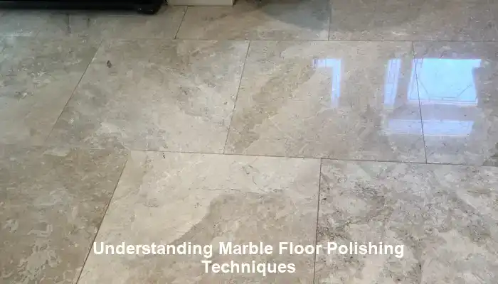 Investigating Innovative Techniques for Superior Marble Floor Polishing