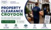 Property Clearance Services in Croydon: Quick and Efficient Help
