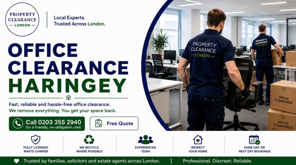 Office Clearance Services: Fast and Affordable in Haringey